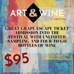 2026 Art & Wine Festival - Tasting Ticket - Great Grape Escape